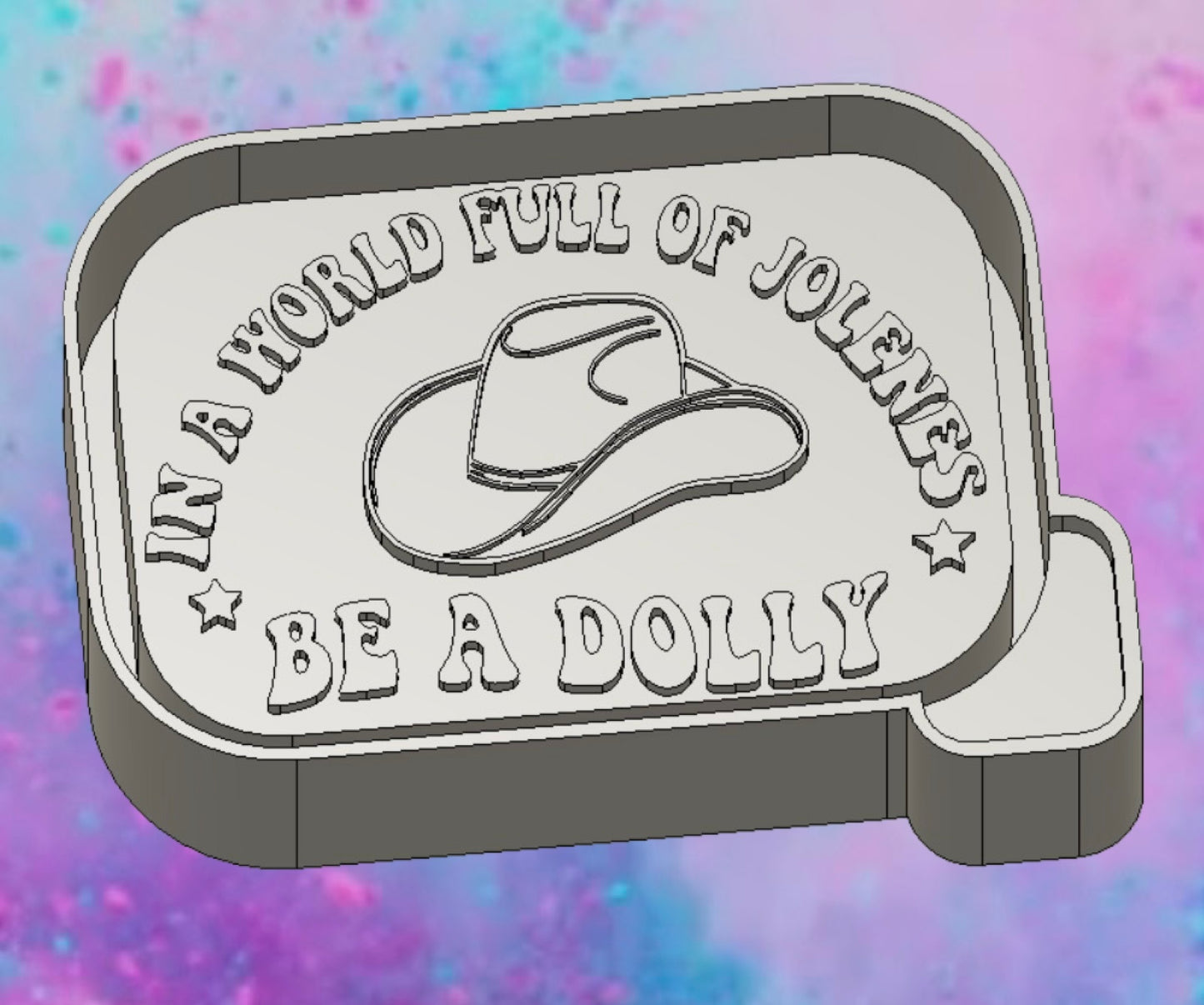 “ Be a Dolly” car freshie mold.