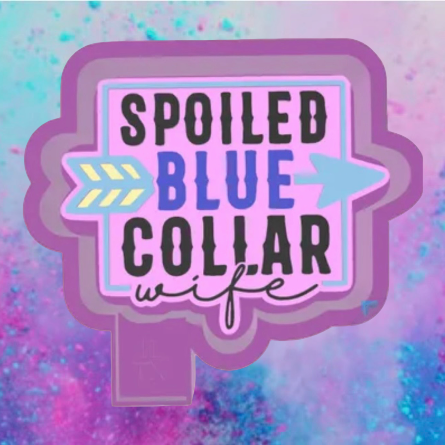 Blue collar wife freshie mold