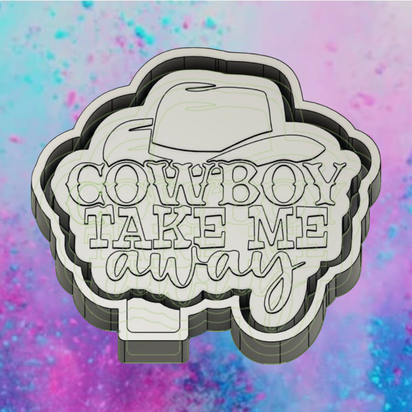 Cowboy take me away freshie mold