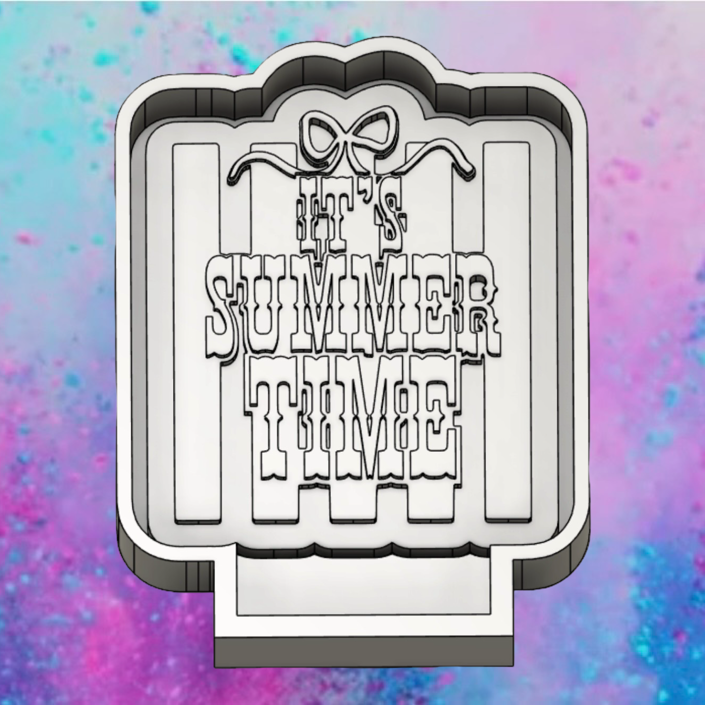 It’s summer time freshie mold