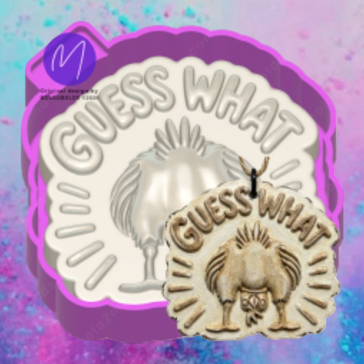 3D guess what chicken butt freshie molds.