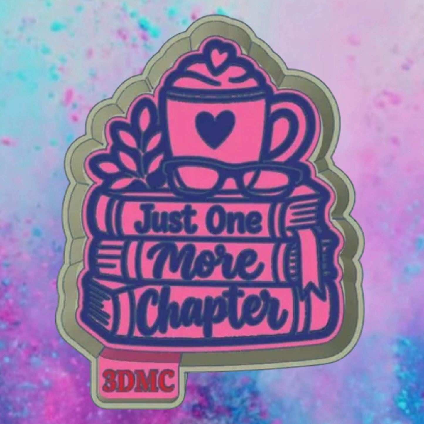 Just one more chapter freshie mold