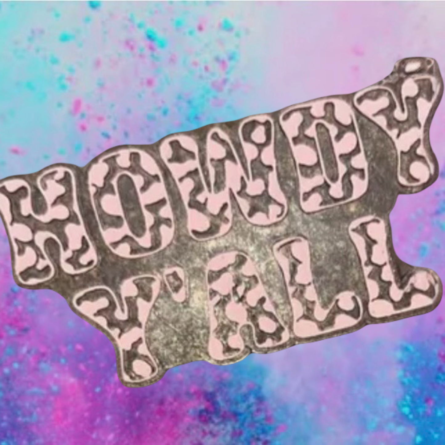 “Howdy Y’all” car freshie mold.