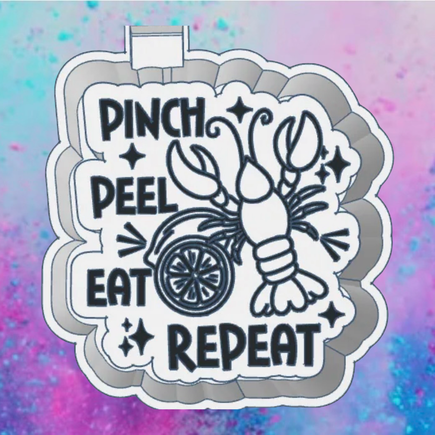 “Pinch Peel Eat Repeat car freshie mold b