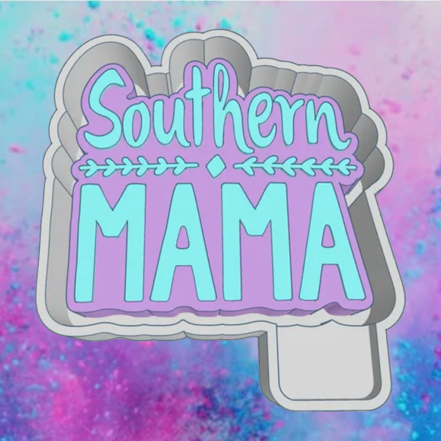 Southern MAMA freshie mold