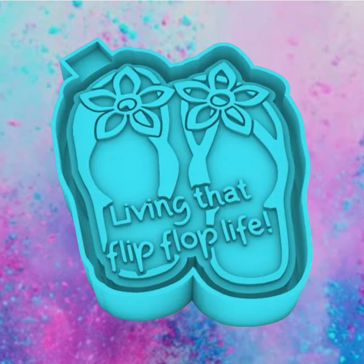 Living that flip flops life freshie mold