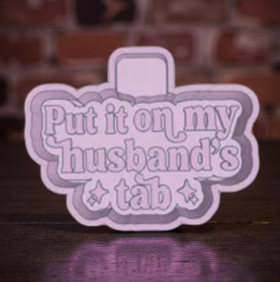 Put it on my husband tab car freshie mold.