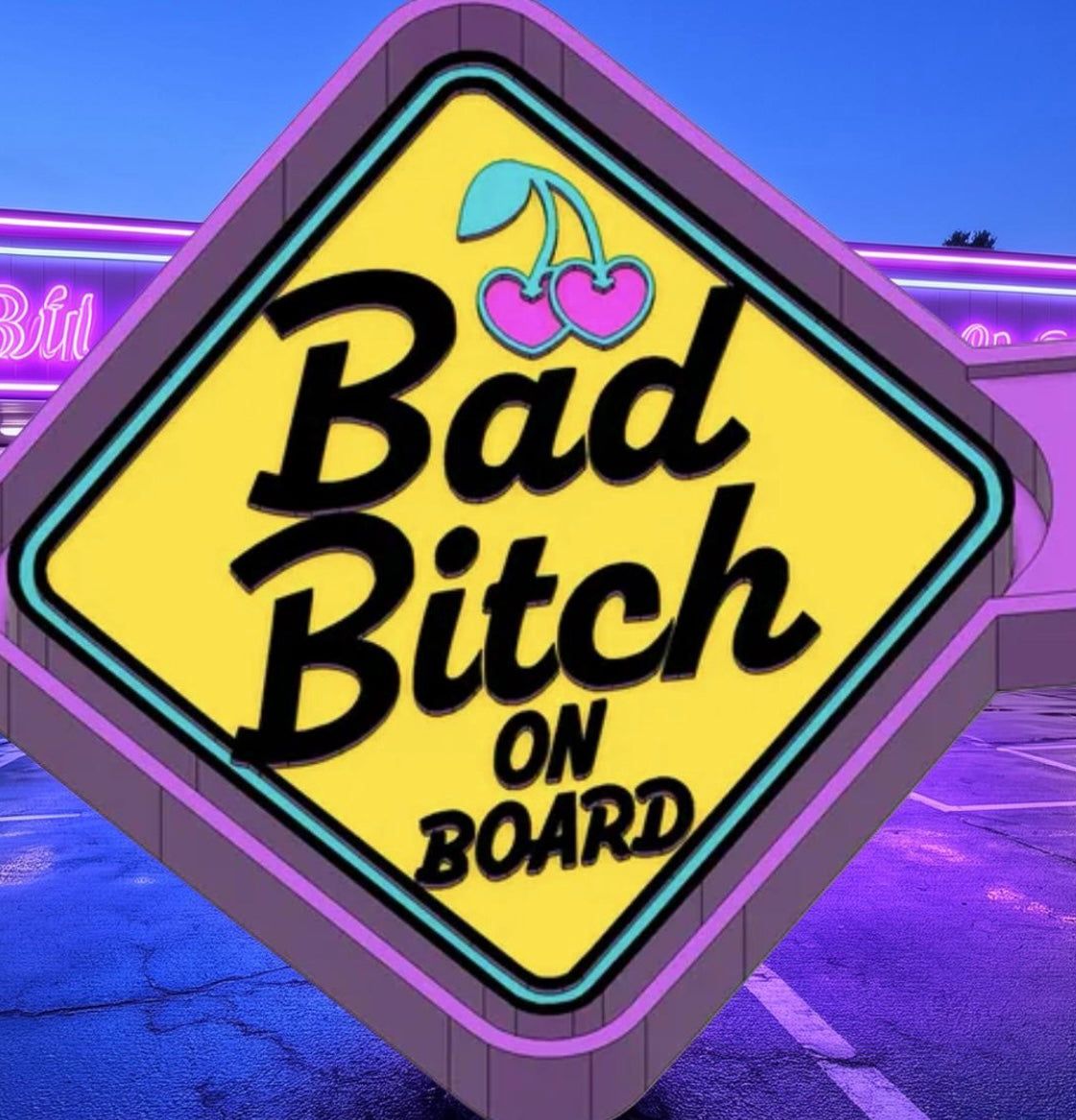 Bad Bitch on Board car freshie mold.