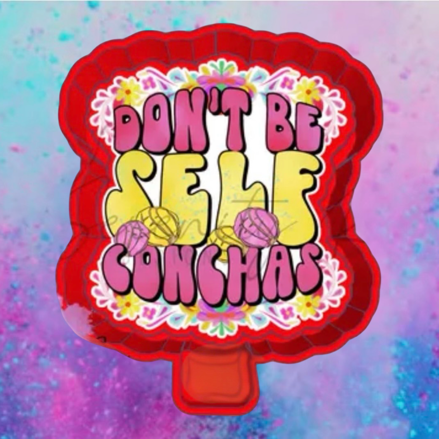 Don’t be self conchas freshie mold and cardstock