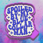 Spoiled blue collar freshie mold