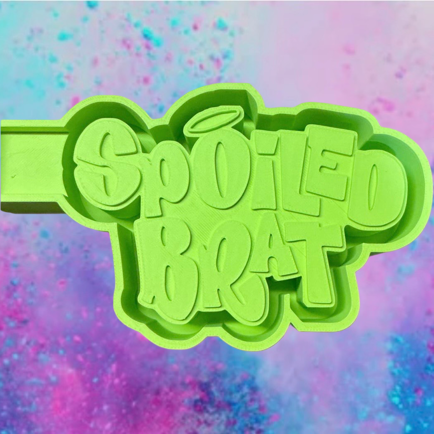 Spoiled Brat  freshie mold