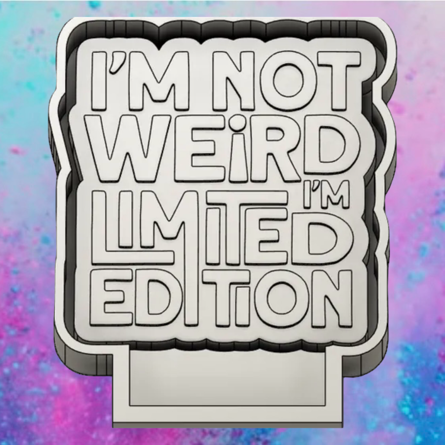 I’m now weird freshie mold