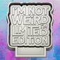 I’m now weird freshie mold