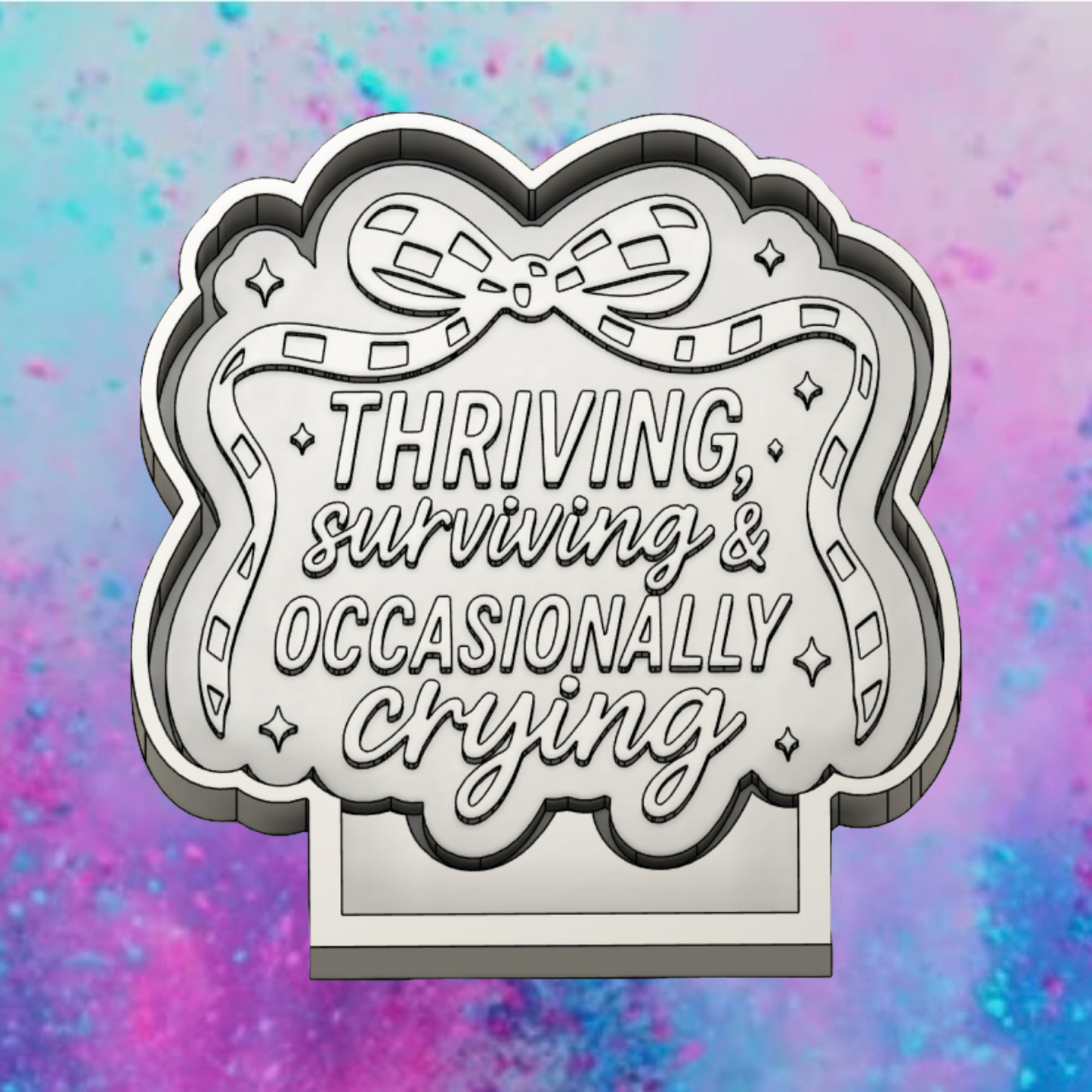 Thriving surviving freshie mold