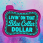 Livin’ on blue collar freshie mold