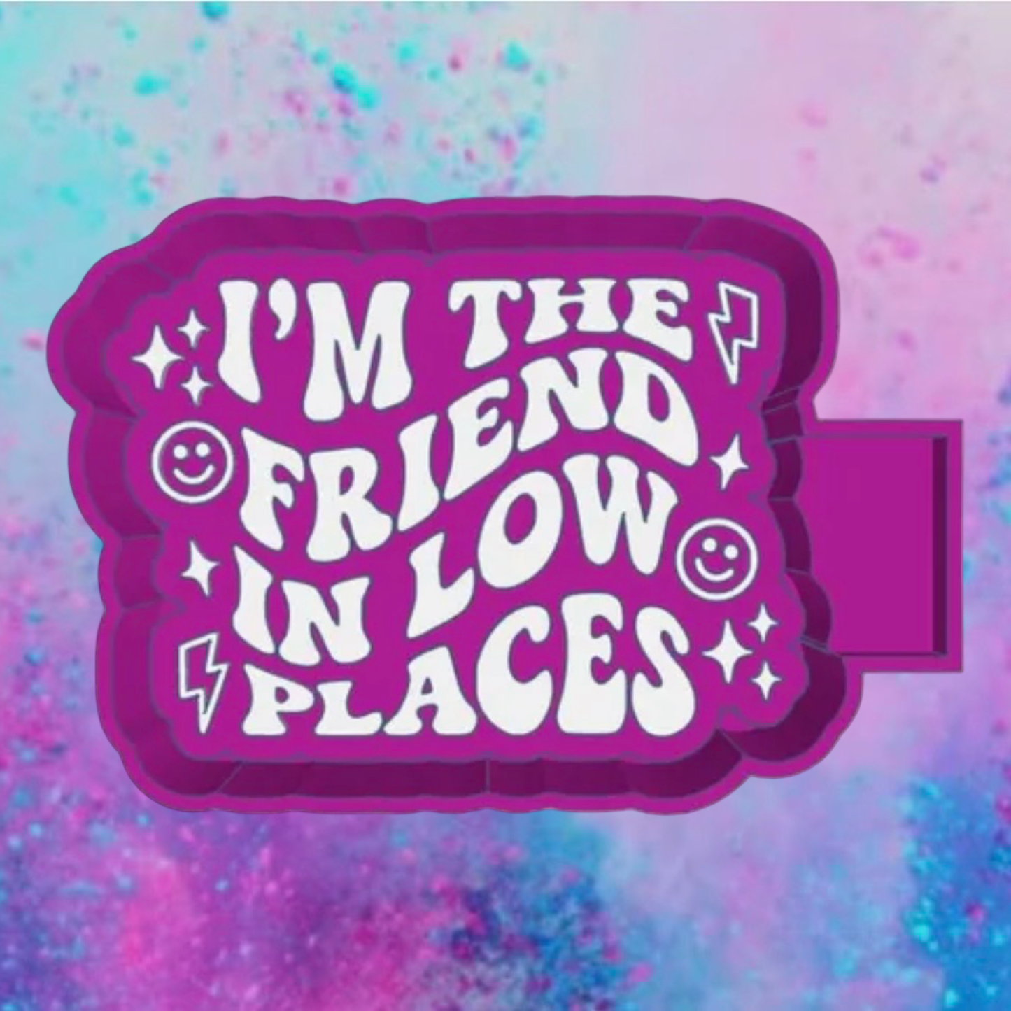 I’m the friend in low places freshie mold