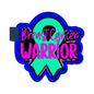 Breast cancer warrior freshie mold