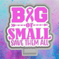 Big or small save the all  freshie mold