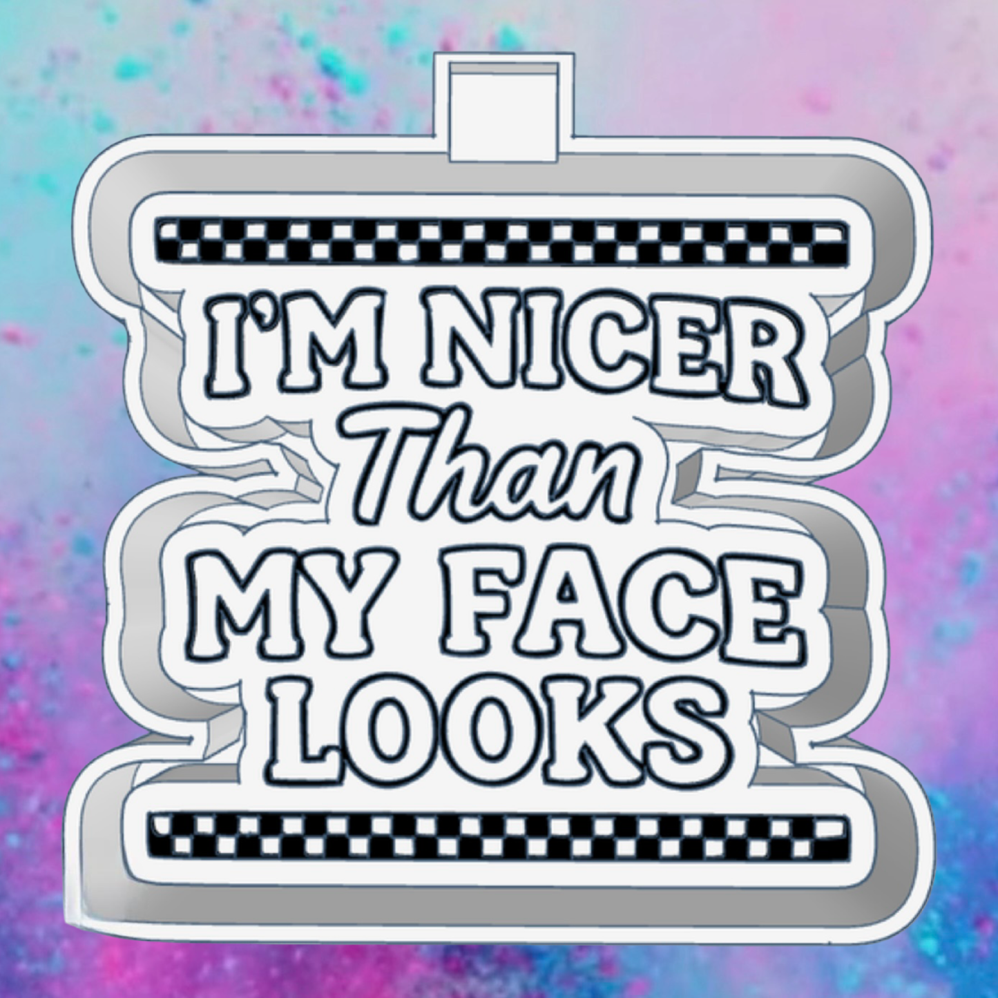 Nicer than my face looks freshie mold