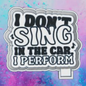 I don’t sing freshie mold