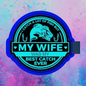 My wife was my best catch  freshie mold