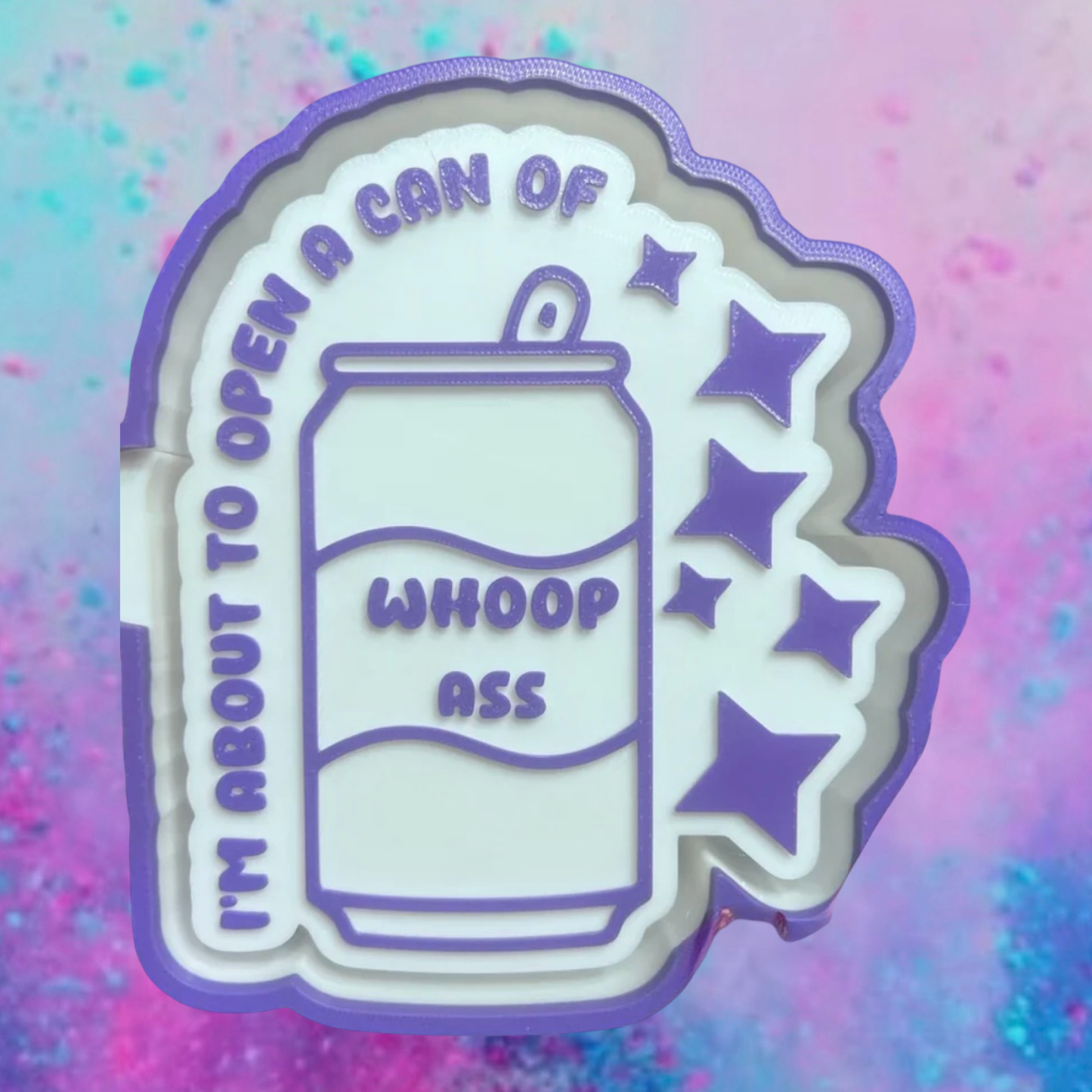 Can of whoop ass  freshie mold