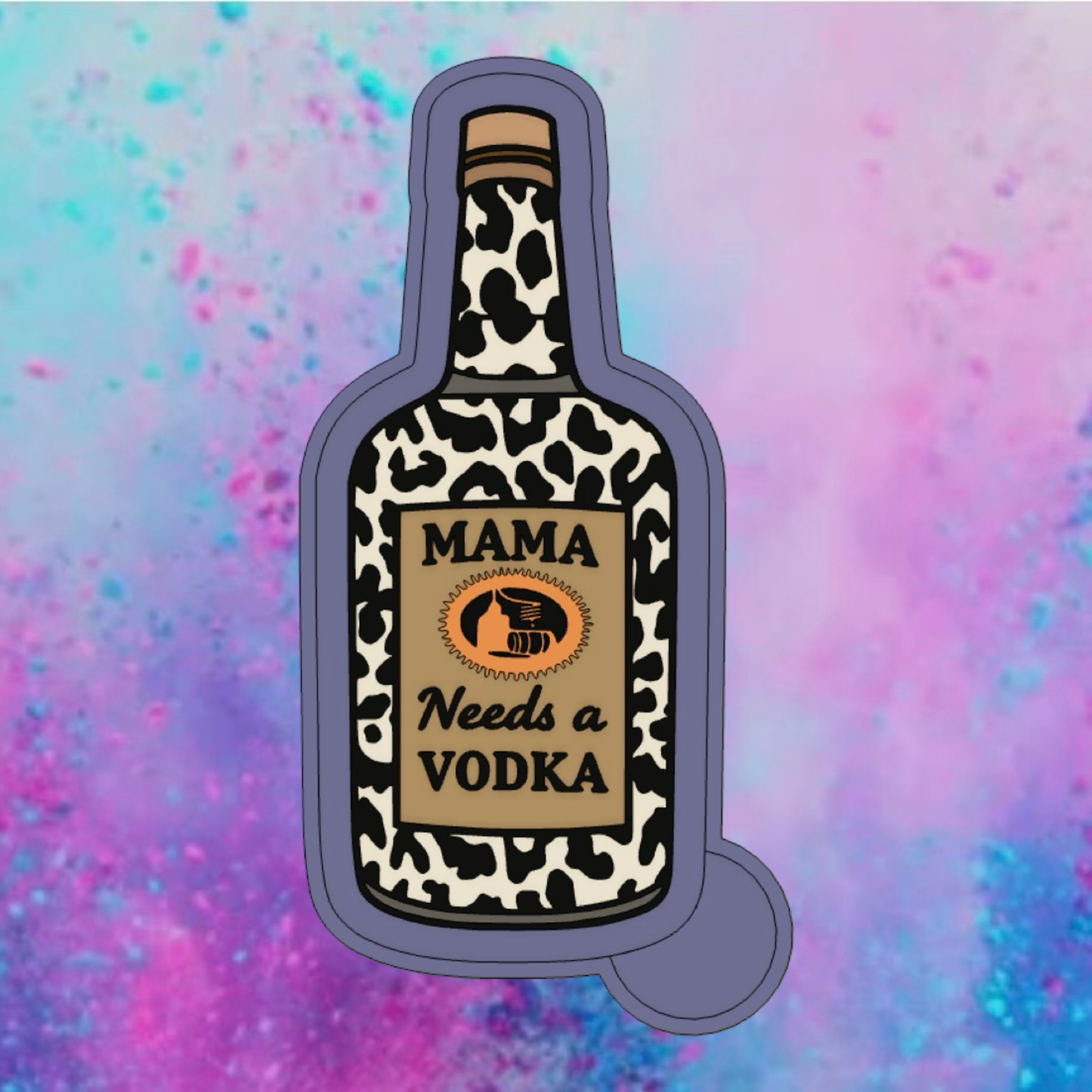 Mama need’s Vodka car freshie mold.