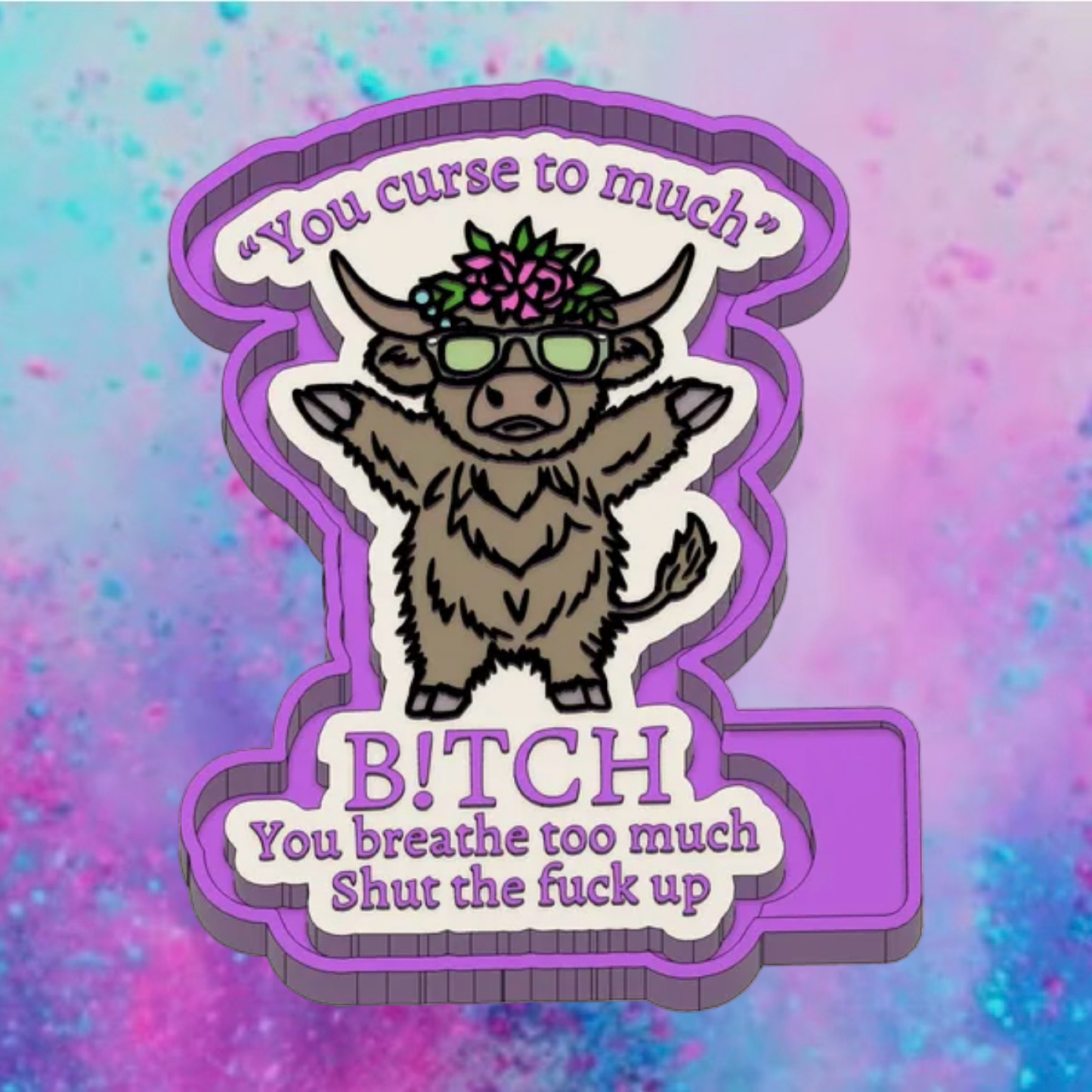 “You curse to much” highland cow car freshie mold v