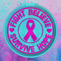 Breast cancer fight believe survive hope freshie mold