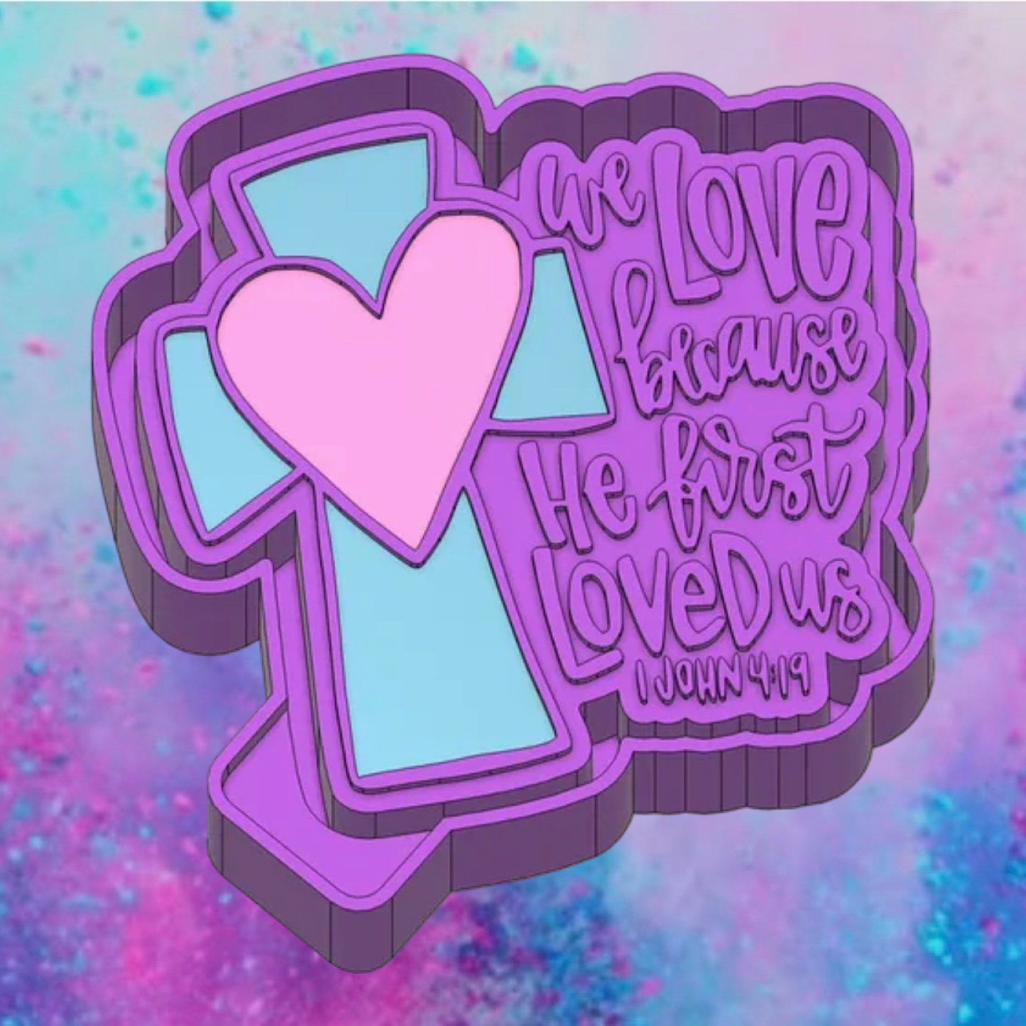 We love because he loved us first car freshie mold.