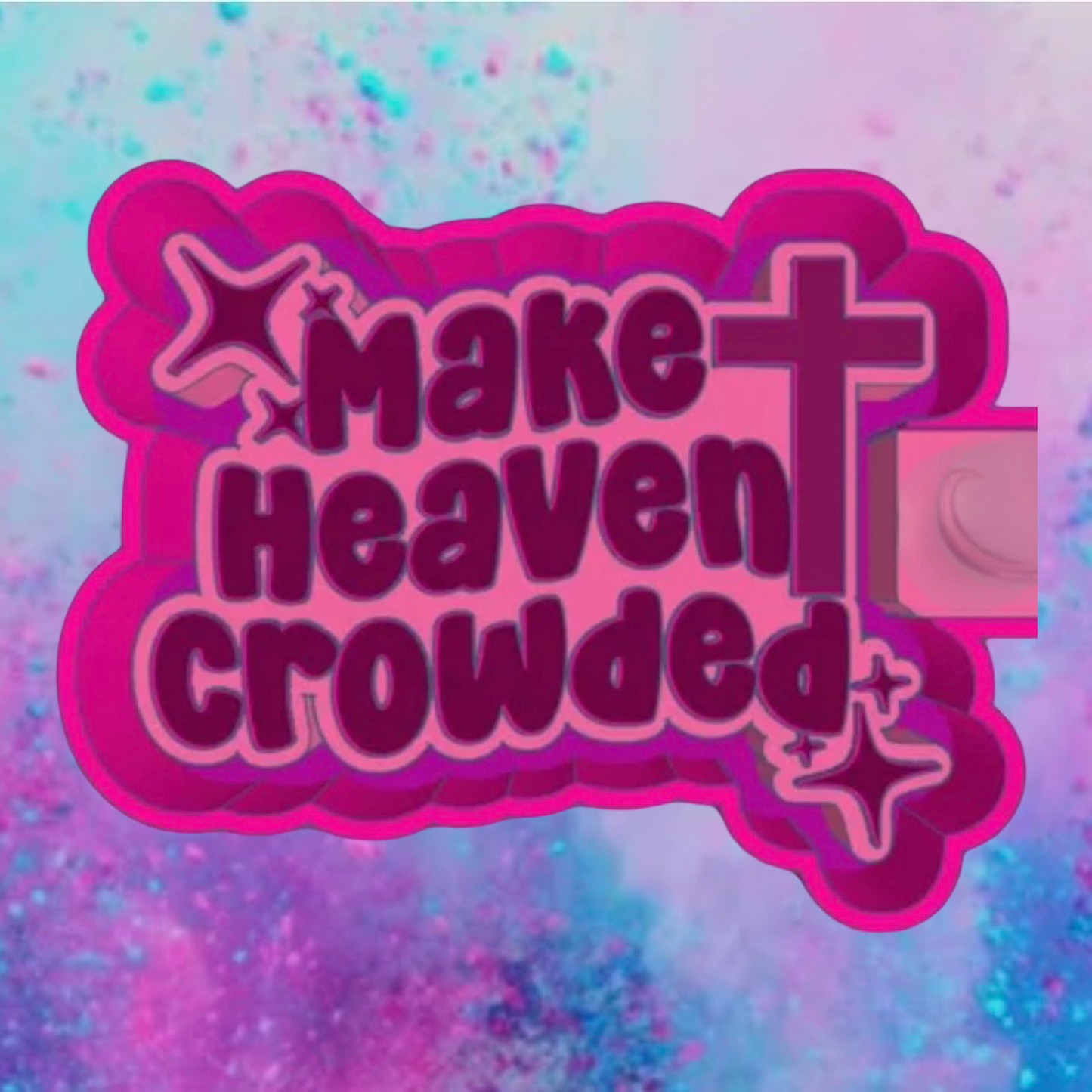 Make heaven crowded car freshie mold.