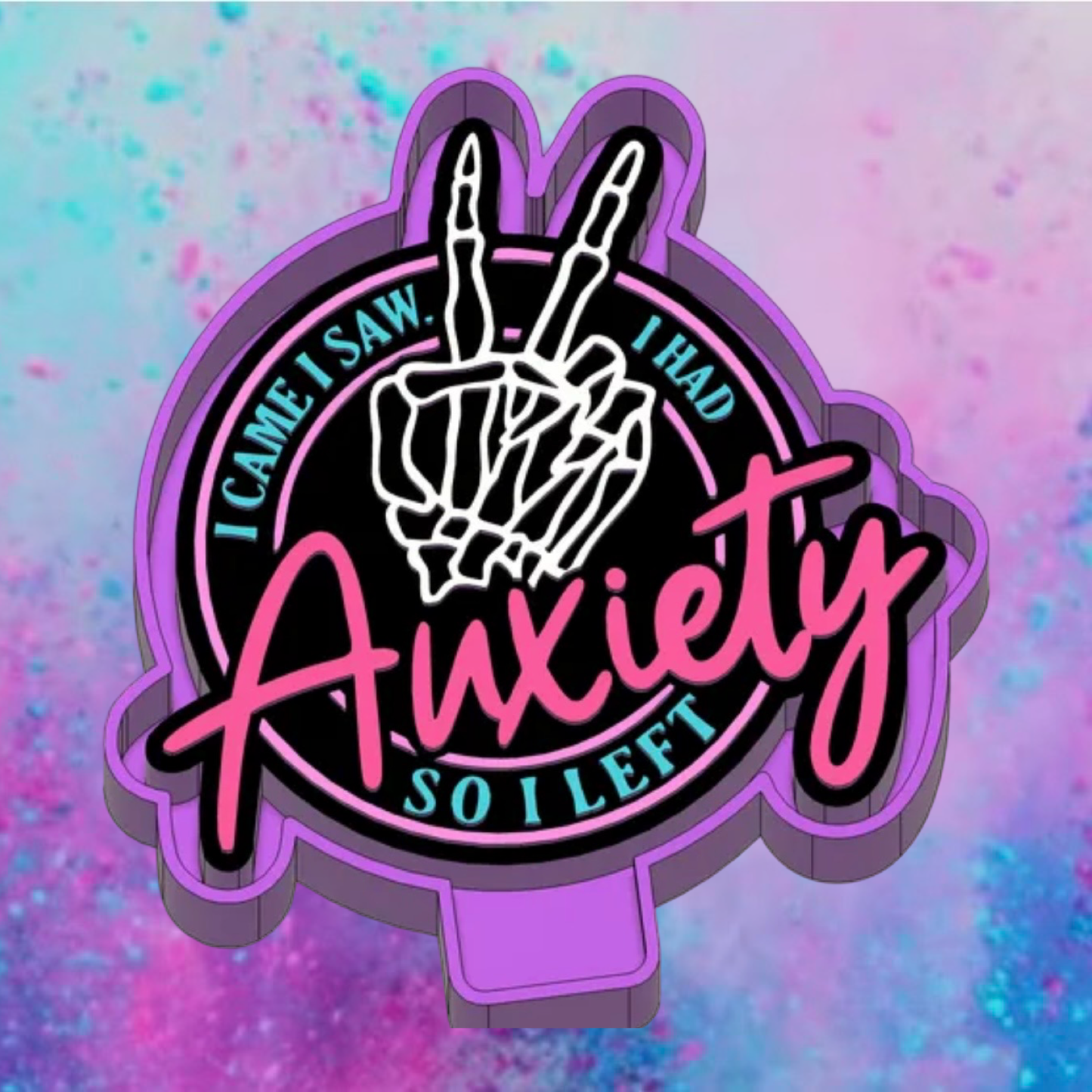 I had Anxiety I left car freshie mold.