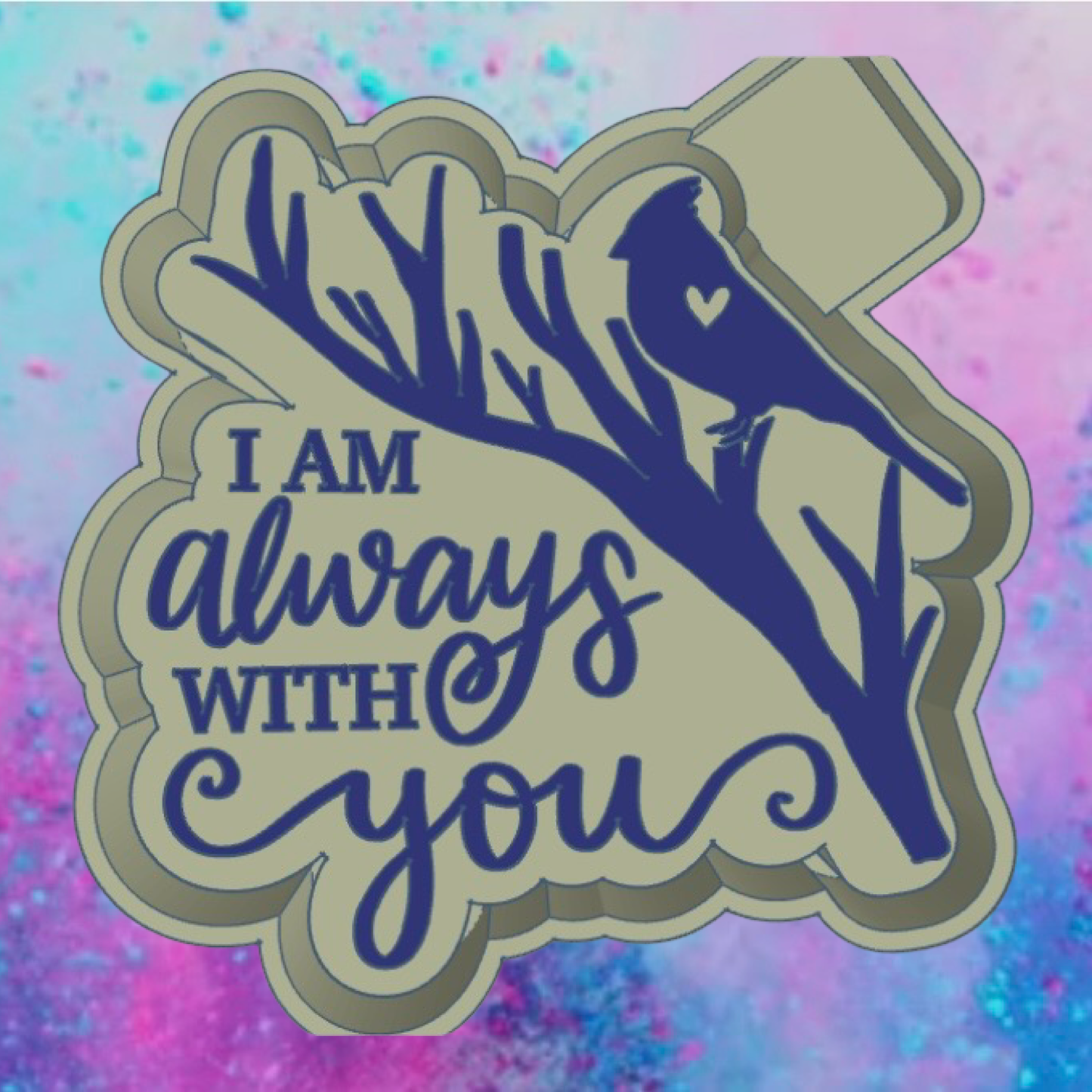 I am always with you car freshie mold
