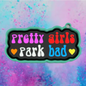 Pretty girl par bad car freshie mold b