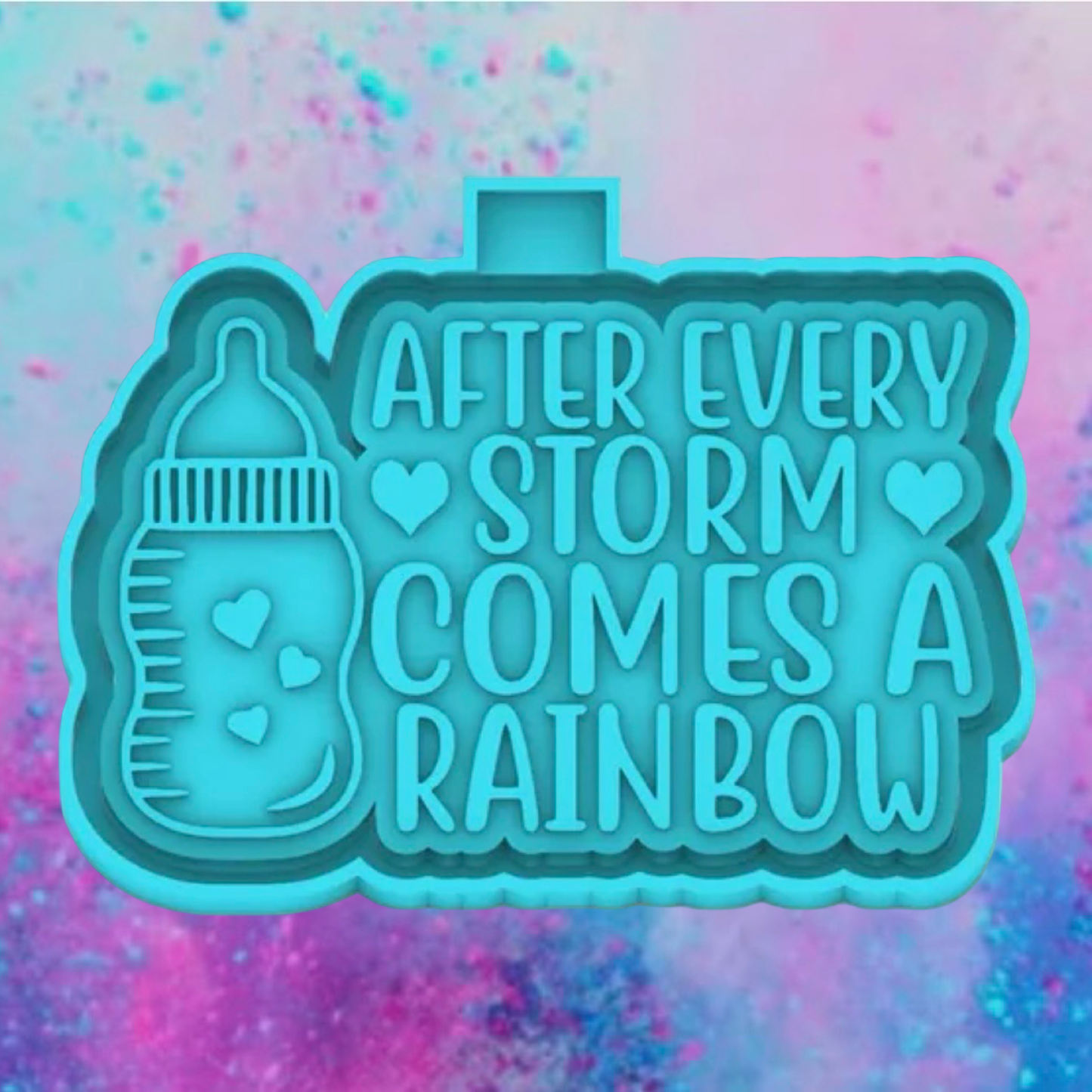 After every storm comes a rainbow (baby) car freshie mold.
