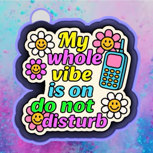 My whole vibe freshie mold