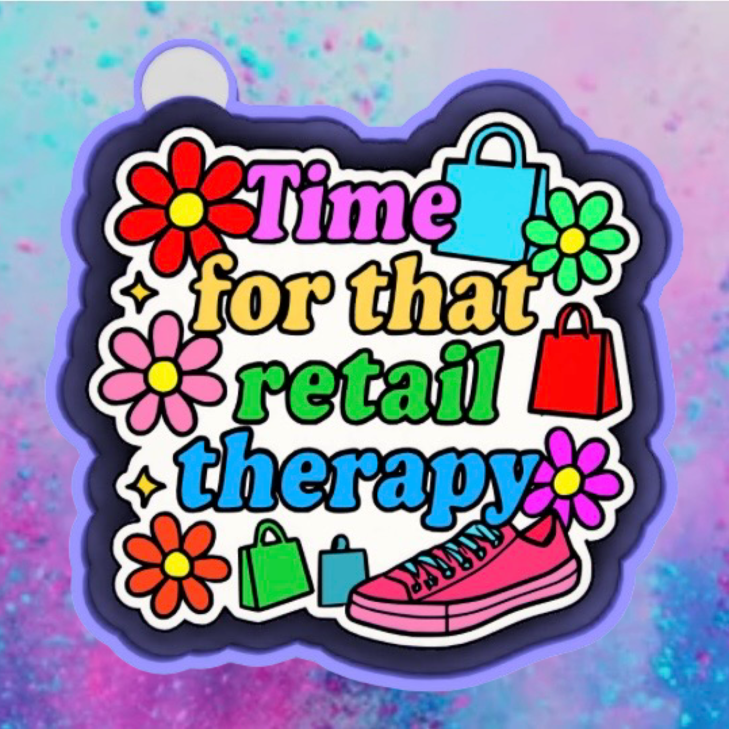 Time for retail therapy freshie mold