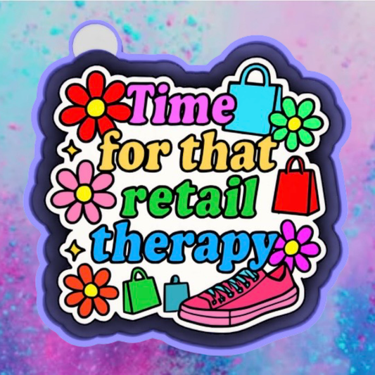 Time for retail therapy freshie mold