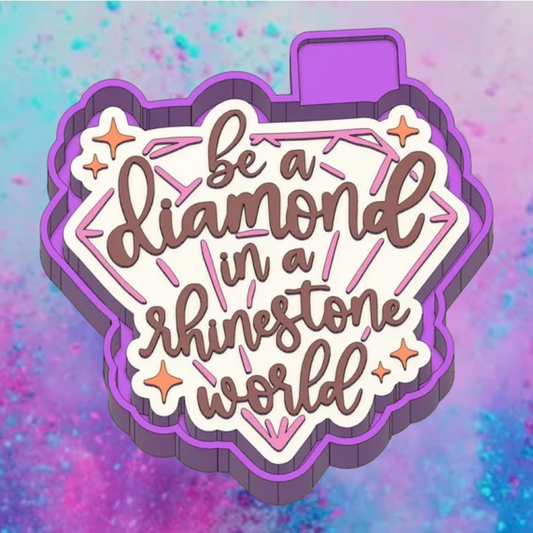 Be a Diamond freshie mold