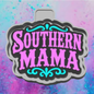 Southern MAMA freshie mold